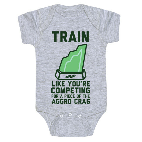 Train Like You're Competing for a Piece of the Aggro Crag Baby One-Piece