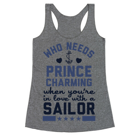 Who Needs Prince Charming? (U.S. Navy) Racerback Tank Top