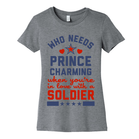 Who Needs Prince Charming? (Patriotic) Womens T-Shirt