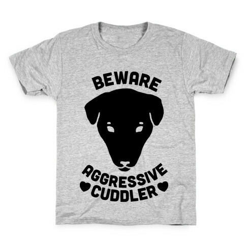 Beware: Aggressive Cuddler (Pit bull) Kids T-Shirt