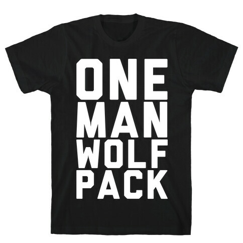 One Man Wolf Pack T-Shirt