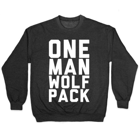 One Man Wolf Pack Pullover