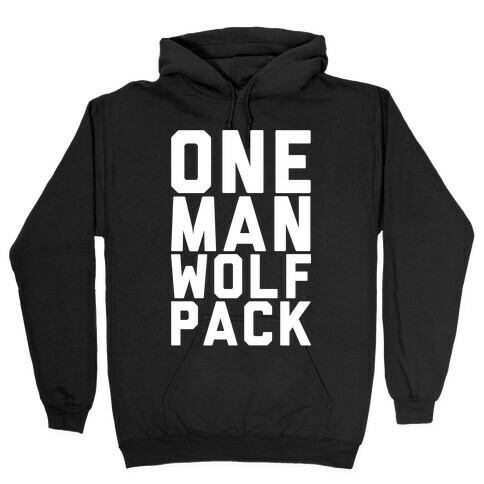 One Man Wolf Pack Hooded Sweatshirt