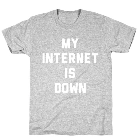 Introvert - My Internet is Down T-Shirt