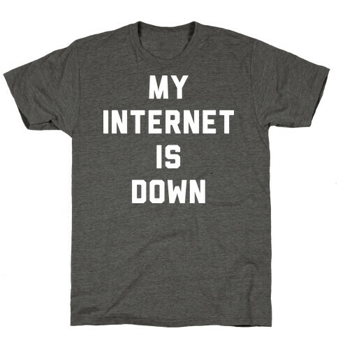 Introvert - My Internet is Down T-Shirt