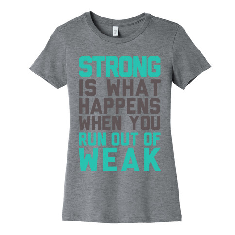 Strong Womens T-Shirt