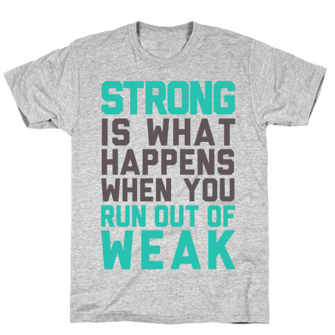 Strong T-Shirt