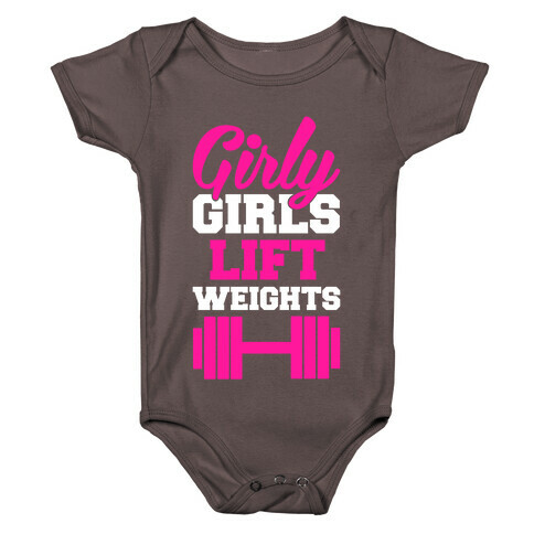Girly Girls Lift Weights Baby One-Piece