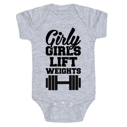 Girly Girls Lift Weights Baby One-Piece
