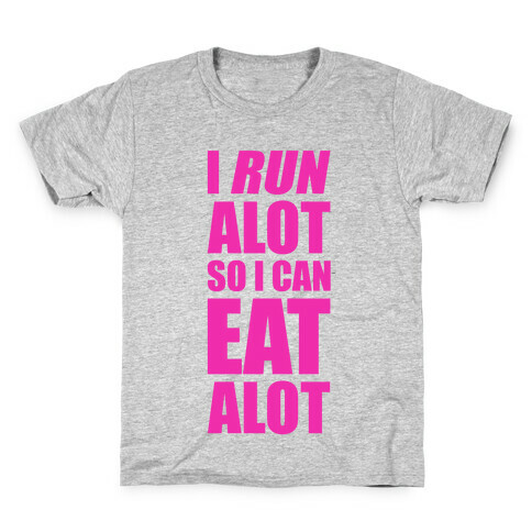 I Run A lot So I Can Eat A lot Kids T-Shirt