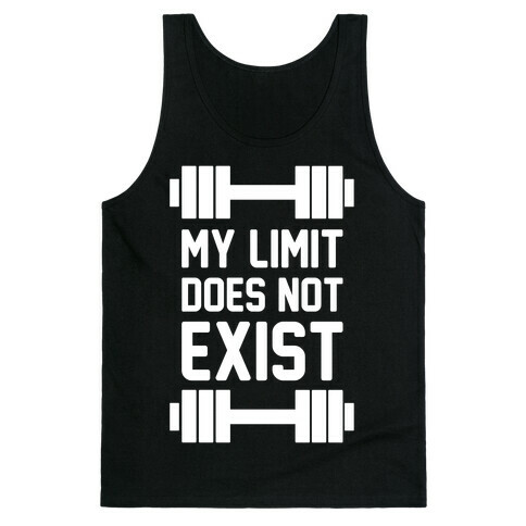 My Limit Does Not Exist Tank Top