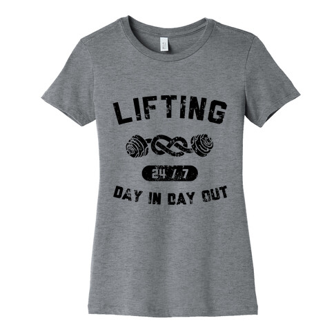 Lifting 24/7 Womens T-Shirt