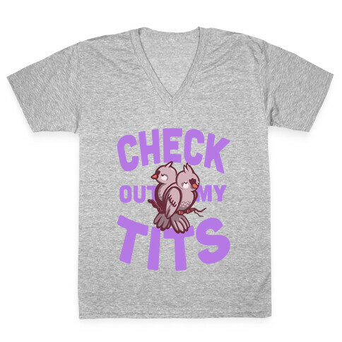 Check Out My Tits. V-Neck Tee Shirt