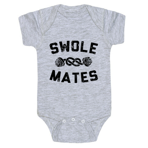 SWOLE MATES FOREVER Baby One-Piece