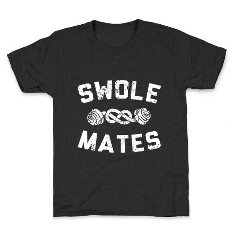 SWOLE MATES FOREVER Kids T-Shirt