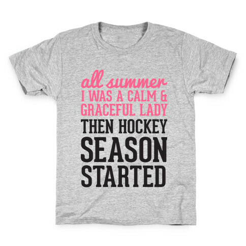 ...Then Hockey Season Started Kids T-Shirt