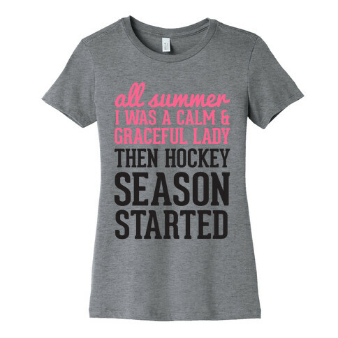 ...Then Hockey Season Started Womens T-Shirt