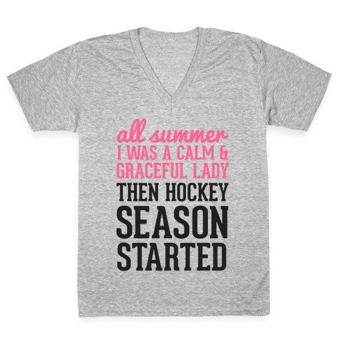 ...Then Hockey Season Started V-Neck Tee Shirt