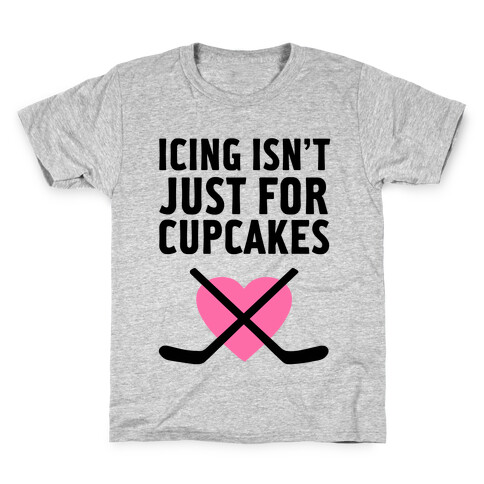 Icing Isn't Just for Cupcakes Kids T-Shirt