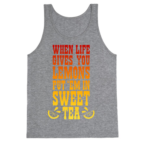 When Life Gives You Lemons Tank Top