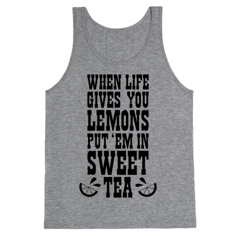 When Life Gives You Lemons Tank Top