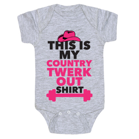 Country Twerk Out Shirt Baby One-Piece