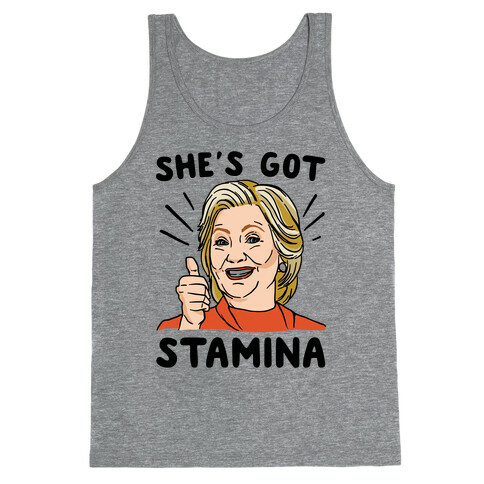 Hillary's Got Stamina Tank Top