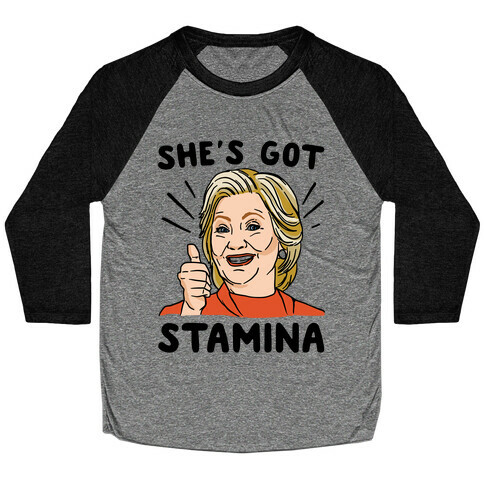 Hillary's Got Stamina Baseball Tee