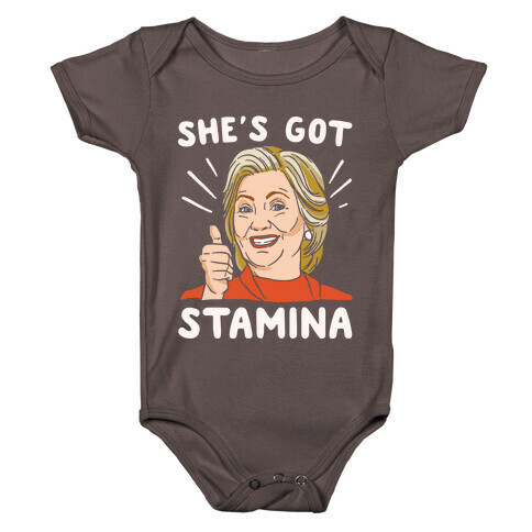 Hillary's Got Stamina White Print Baby One-Piece