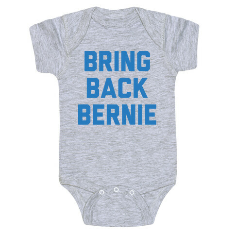 Bring Back Bernie Baby One-Piece