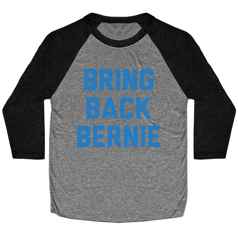Bring Back Bernie Baseball Tee