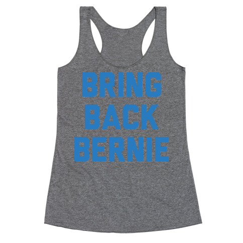 Bring Back Bernie Racerback Tank Top