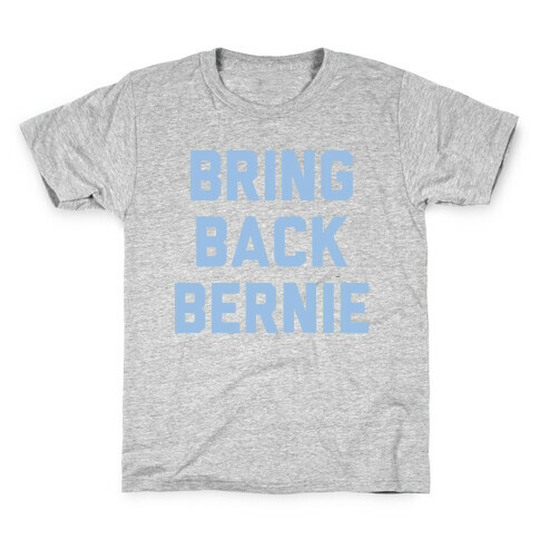 Bring Back Bernie (White) Kids T-Shirt