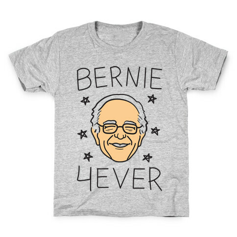 Bernie 4ever Kids T-Shirt