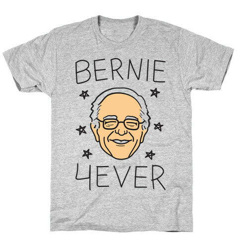 Bernie 4ever T-Shirt