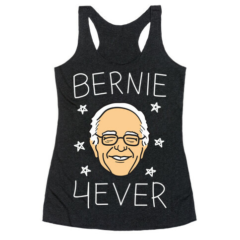 Bernie 4ever (White) Racerback Tank Top