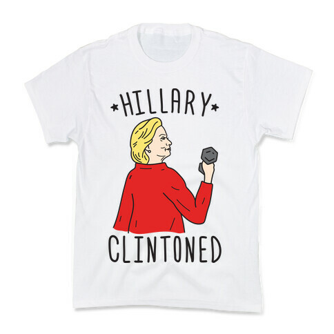 Hillary Clintoned Kids T-Shirt