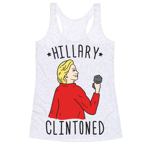 Hillary Clintoned Racerback Tank Top