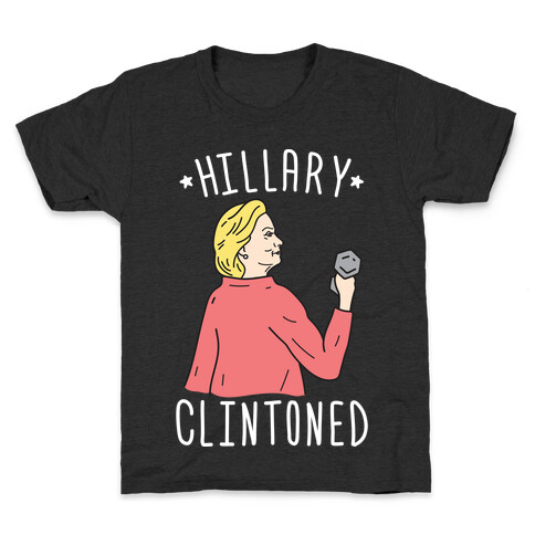 Hillary Clintoned (White) Kids T-Shirt
