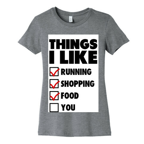 Things I Like Womens T-Shirt