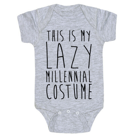 This Is My Lazy Millennial Costume Baby One-Piece