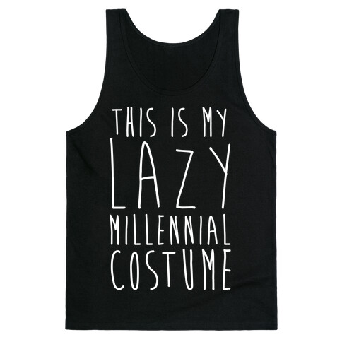 This Is My Lazy Millennial Costume White Print Tank Top