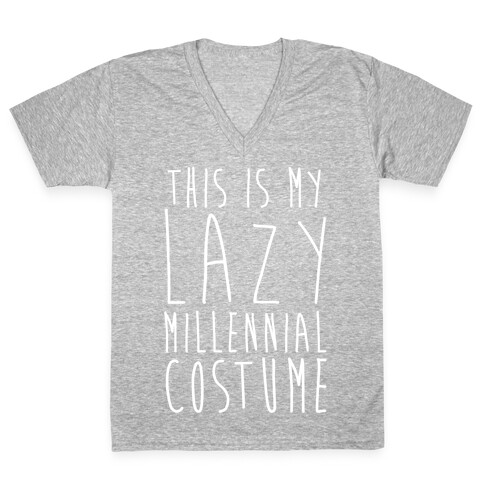 This Is My Lazy Millennial Costume White Print V-Neck Tee Shirt