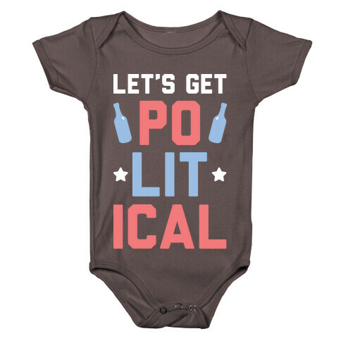 Let's Get PoLITical Baby One-Piece