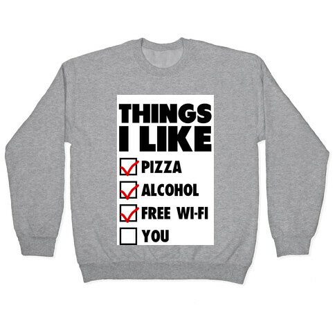 Things I Like Pullover