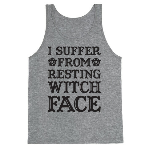 I Suffer From Restless Witch Face Tank Top