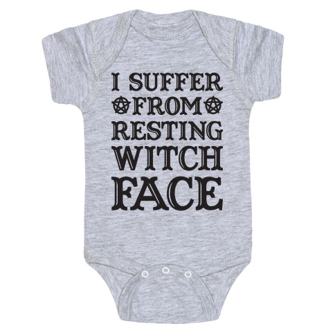 I Suffer From Restless Witch Face Baby One-Piece
