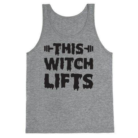 This Witch Lifts Tank Top