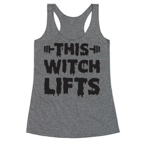 This Witch Lifts Racerback Tank Top