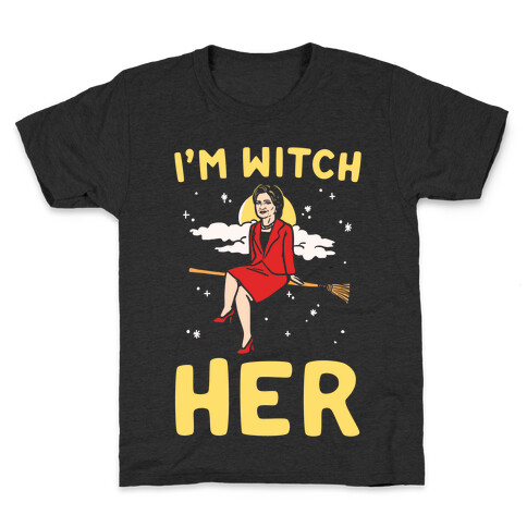 I'm Witch Her Parody White Print Kids T-Shirt